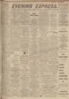 Aberdeen Evening Express Saturday 01 April 1916 Page 1