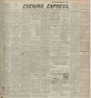 Aberdeen Evening Express Monday 05 June 1916 Page 1