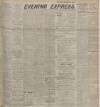 Aberdeen Evening Express Thursday 15 June 1916 Page 1