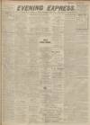 Aberdeen Evening Express Saturday 16 December 1916 Page 1