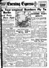 Aberdeen Evening Express Saturday 26 July 1941 Page 1