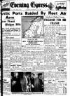 Aberdeen Evening Express Thursday 31 July 1941 Page 1