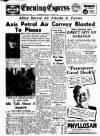 Aberdeen Evening Express Tuesday 06 April 1943 Page 1