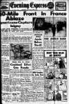 Aberdeen Evening Express Saturday 10 June 1944 Page 1
