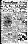 Aberdeen Evening Express Wednesday 14 February 1945 Page 1