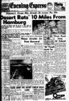Aberdeen Evening Express Thursday 19 April 1945 Page 1