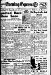 Aberdeen Evening Express Wednesday 30 May 1945 Page 1