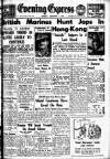 Aberdeen Evening Express Monday 03 September 1945 Page 1