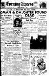 Aberdeen Evening Express Monday 05 November 1945 Page 1