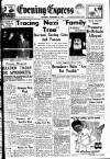 Aberdeen Evening Express Thursday 22 November 1945 Page 1