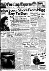 Aberdeen Evening Express Thursday 13 December 1945 Page 1