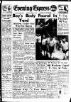 Aberdeen Evening Express Monday 09 July 1951 Page 1