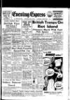 Aberdeen Evening Express Saturday 24 May 1952 Page 1
