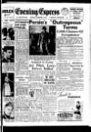 Aberdeen Evening Express Tuesday 16 September 1952 Page 1