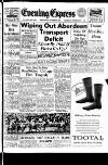Aberdeen Evening Express Wednesday 29 October 1952 Page 1