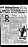 Aberdeen Evening Express Friday 20 November 1953 Page 1