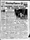 Aberdeen Evening Express Monday 11 January 1954 Page 1