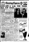 Aberdeen Evening Express Wednesday 21 April 1954 Page 1