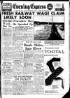 Aberdeen Evening Express Monday 06 December 1954 Page 1