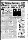 Aberdeen Evening Express Thursday 14 April 1955 Page 1