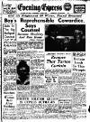 Aberdeen Evening Express Wednesday 13 June 1956 Page 1