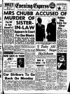 Aberdeen Evening Express Friday 14 February 1958 Page 1