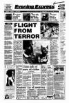 Aberdeen Evening Express Tuesday 06 June 1989 Page 1