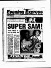 Aberdeen Evening Express Saturday 15 July 1989 Page 1