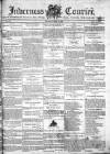 Inverness Courier Thursday 13 April 1820 Page 1