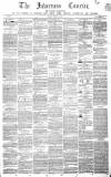 Inverness Courier Tuesday 18 January 1848 Page 1