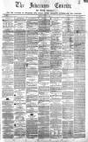 Inverness Courier Thursday 20 April 1854 Page 1