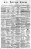 Inverness Courier Thursday 11 June 1863 Page 1