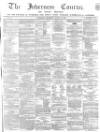 Inverness Courier Thursday 19 August 1869 Page 1