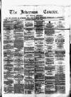 Inverness Courier Thursday 05 June 1873 Page 1