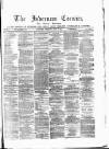 Inverness Courier Thursday 22 April 1880 Page 1