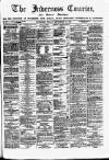 Inverness Courier Friday 17 September 1886 Page 1