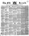 Fife Herald Thursday 12 April 1849 Page 1