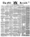 Fife Herald Thursday 19 July 1849 Page 1