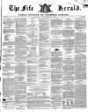 Fife Herald Thursday 13 December 1849 Page 1