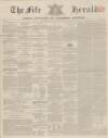 Fife Herald Thursday 10 January 1850 Page 1