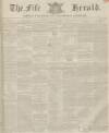 Fife Herald Thursday 30 January 1851 Page 1