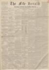 Fife Herald Thursday 04 September 1851 Page 1