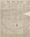 Fife Herald Thursday 01 January 1857 Page 1