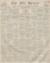 Fife Herald Thursday 23 April 1857 Page 1
