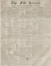 Fife Herald Thursday 31 December 1857 Page 1
