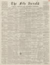 Fife Herald Thursday 11 March 1858 Page 1