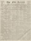 Fife Herald Thursday 01 July 1858 Page 1