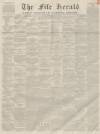 Fife Herald Thursday 08 July 1858 Page 1