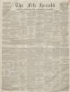 Fife Herald Thursday 20 September 1860 Page 1