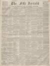 Fife Herald Thursday 27 September 1860 Page 1